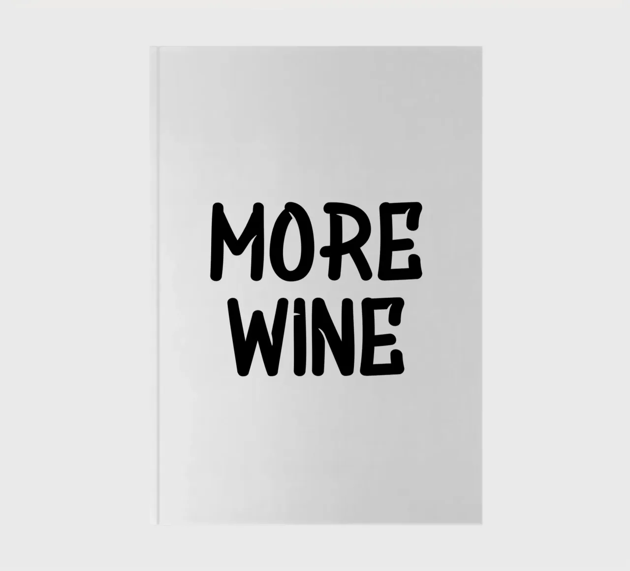 More Wine Typography Minimalist Simple Elegant notebook by YV TYPOGRAPHY