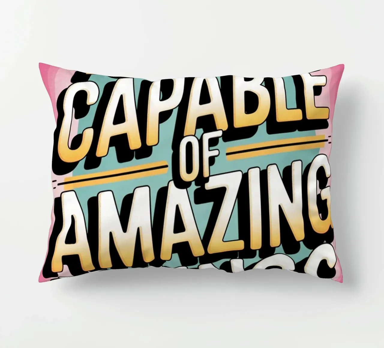 You Are Capable of Amazing Things decorative cushion by logic