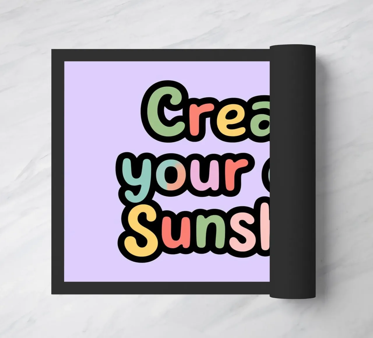 Create Your Own Sunshine doormat by logic