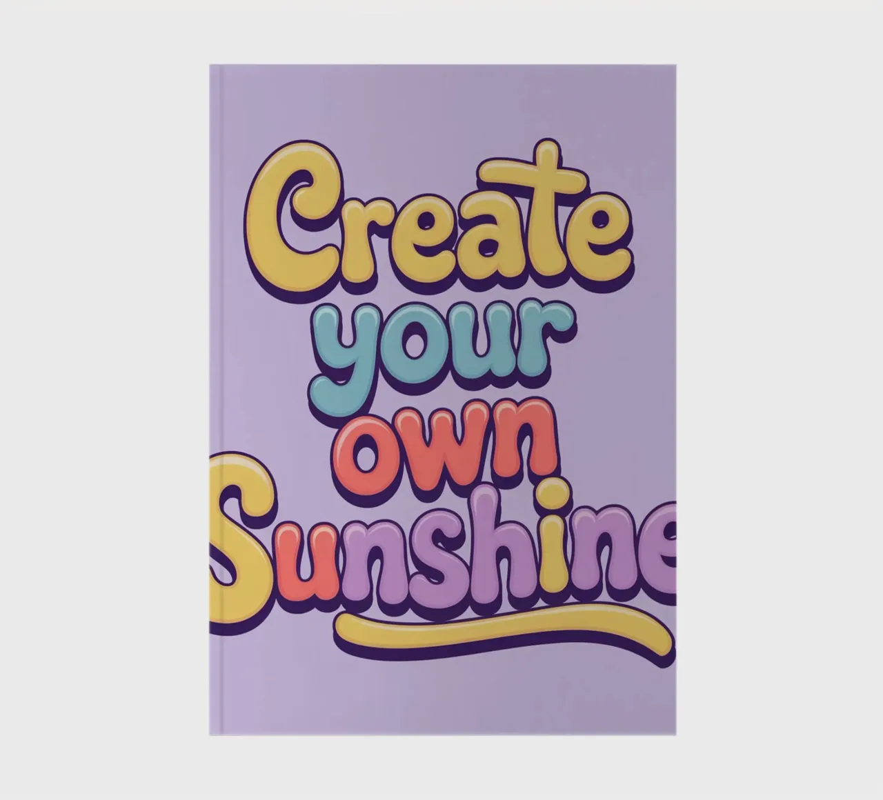 Create Your Own Sunshine notebook by logic