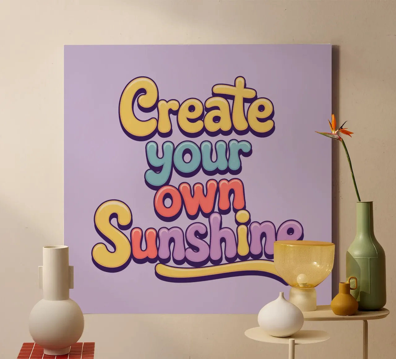 Create Your Own Sunshine canvas by logic
