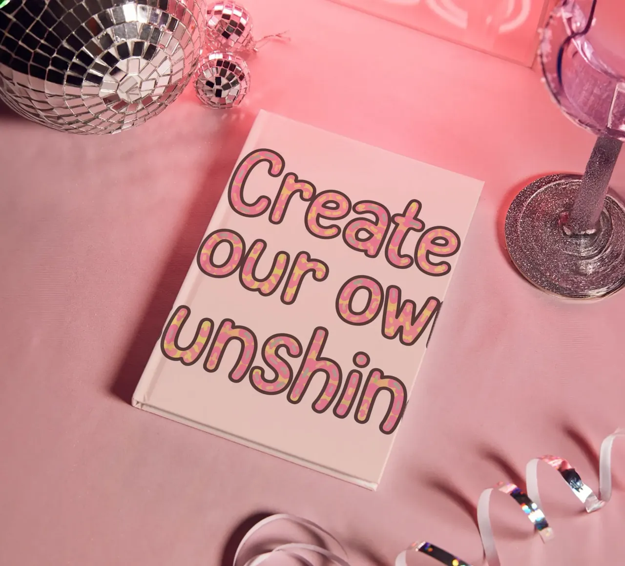 Create Your Own Sunshine notebook by logic