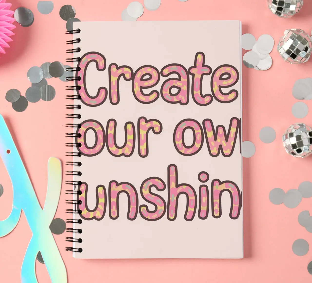 Create Your Own Sunshine spiral notebook by logic