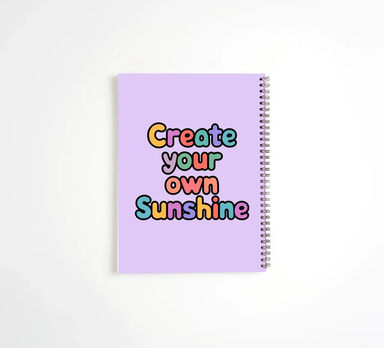Create Your Own Sunshine spiral notebook by logic