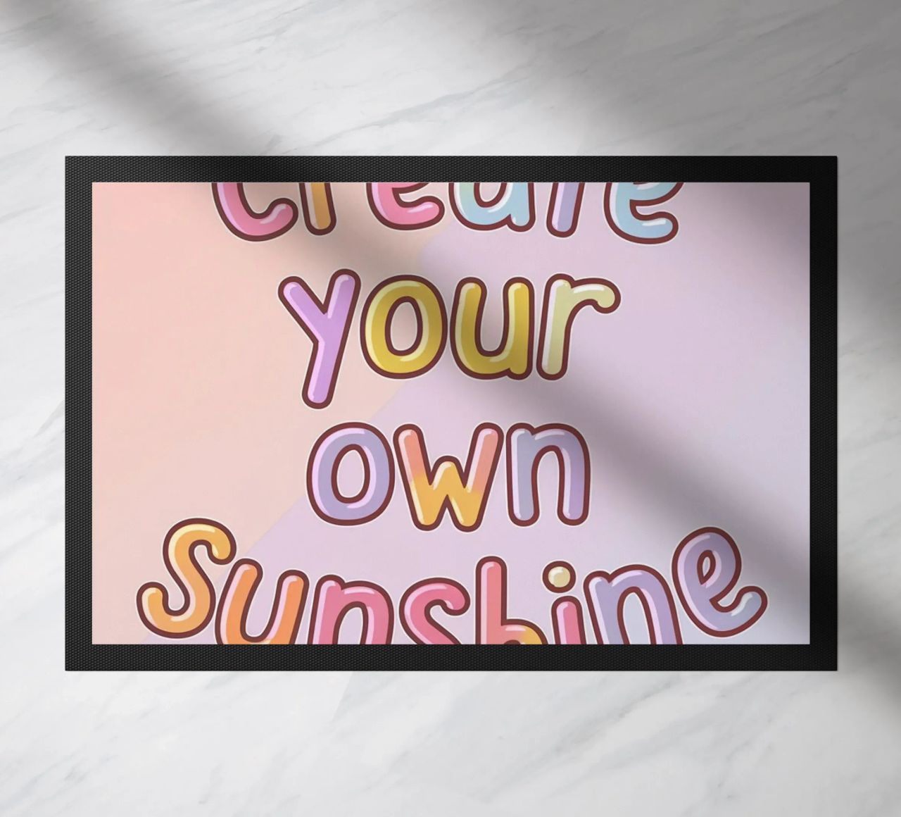 Create Your Own Sunshine doormat by logic