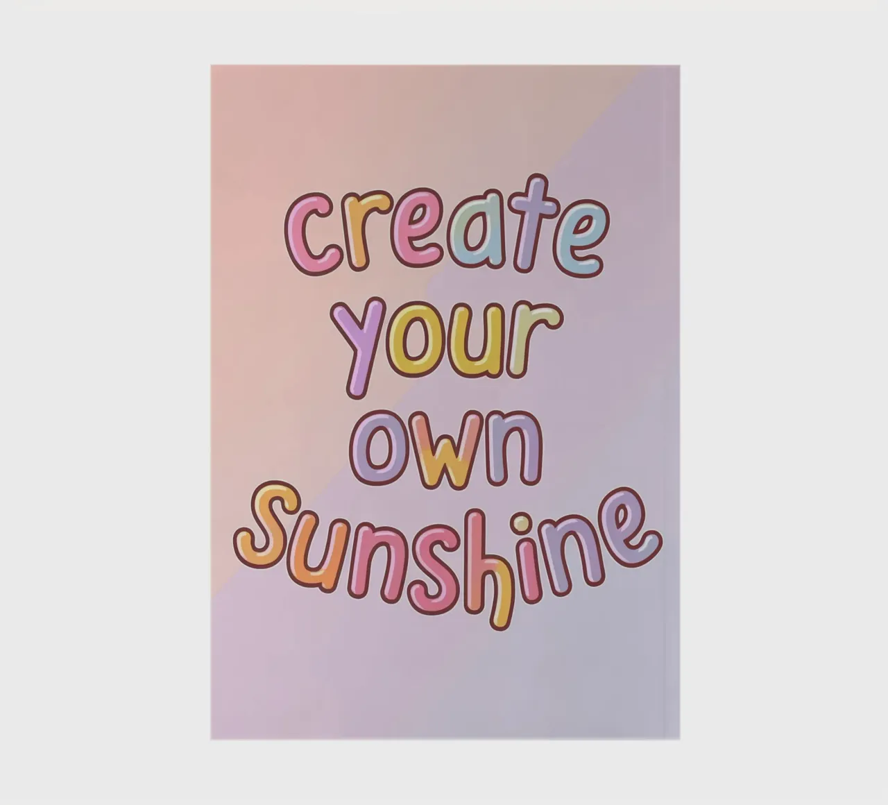 Create Your Own Sunshine notebook by logic
