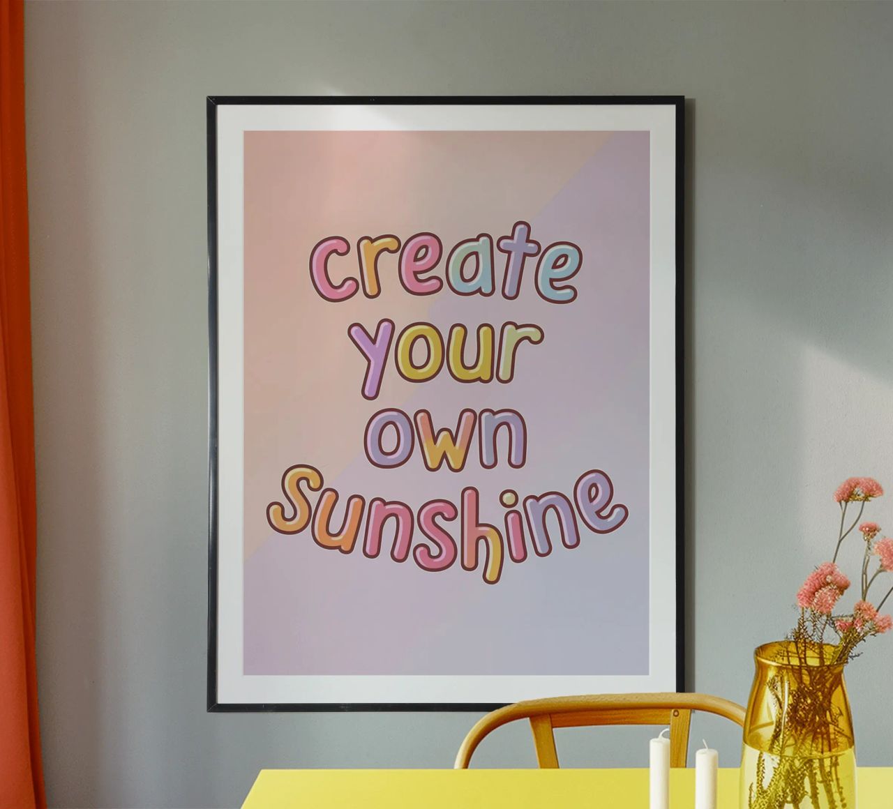 Create Your Own Sunshine poster with aluminum frame by logic