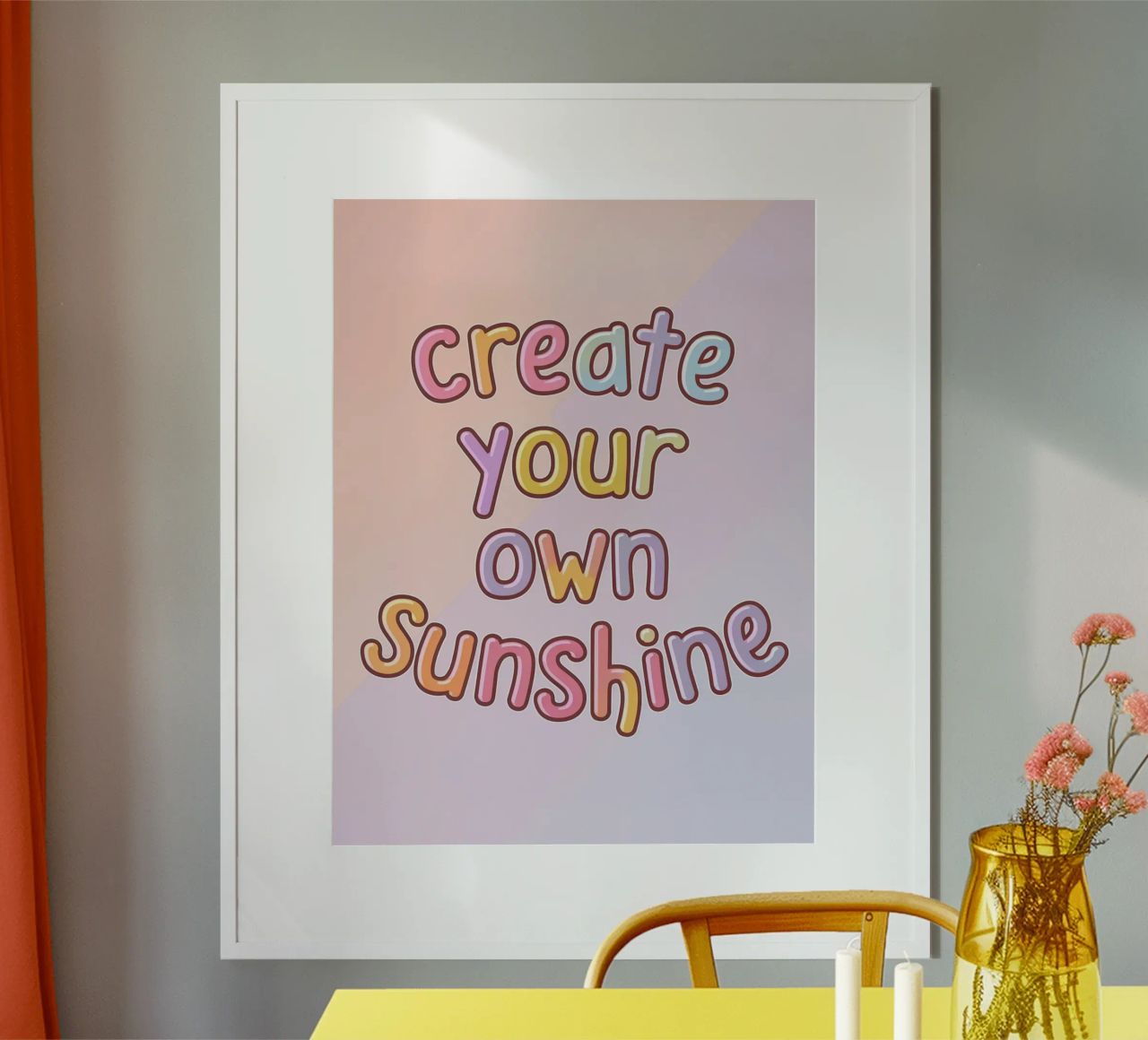 Create Your Own Sunshine poster with aluminum frame by logic