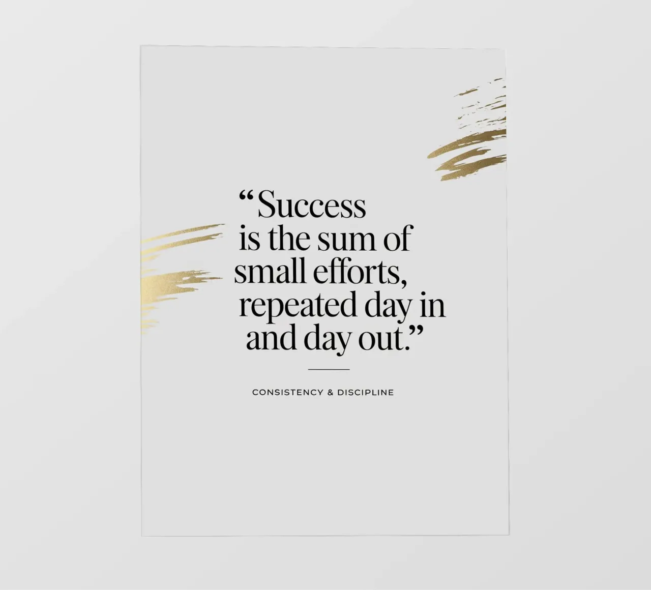 Success is the sum of small efforts, repeated day in and day backlit film by logic