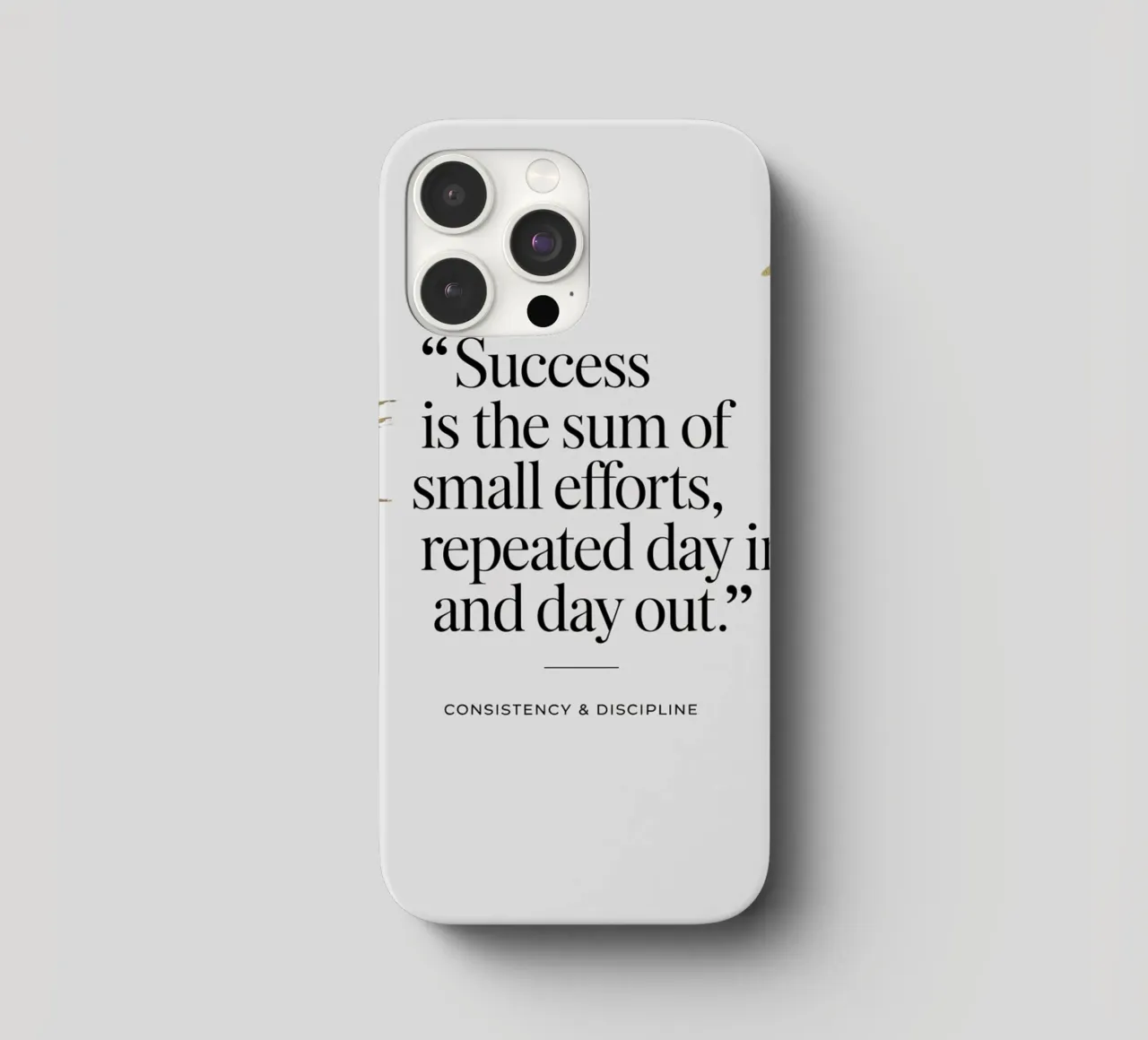 Success is the sum of small efforts, repeated day in and day iphone case by logic