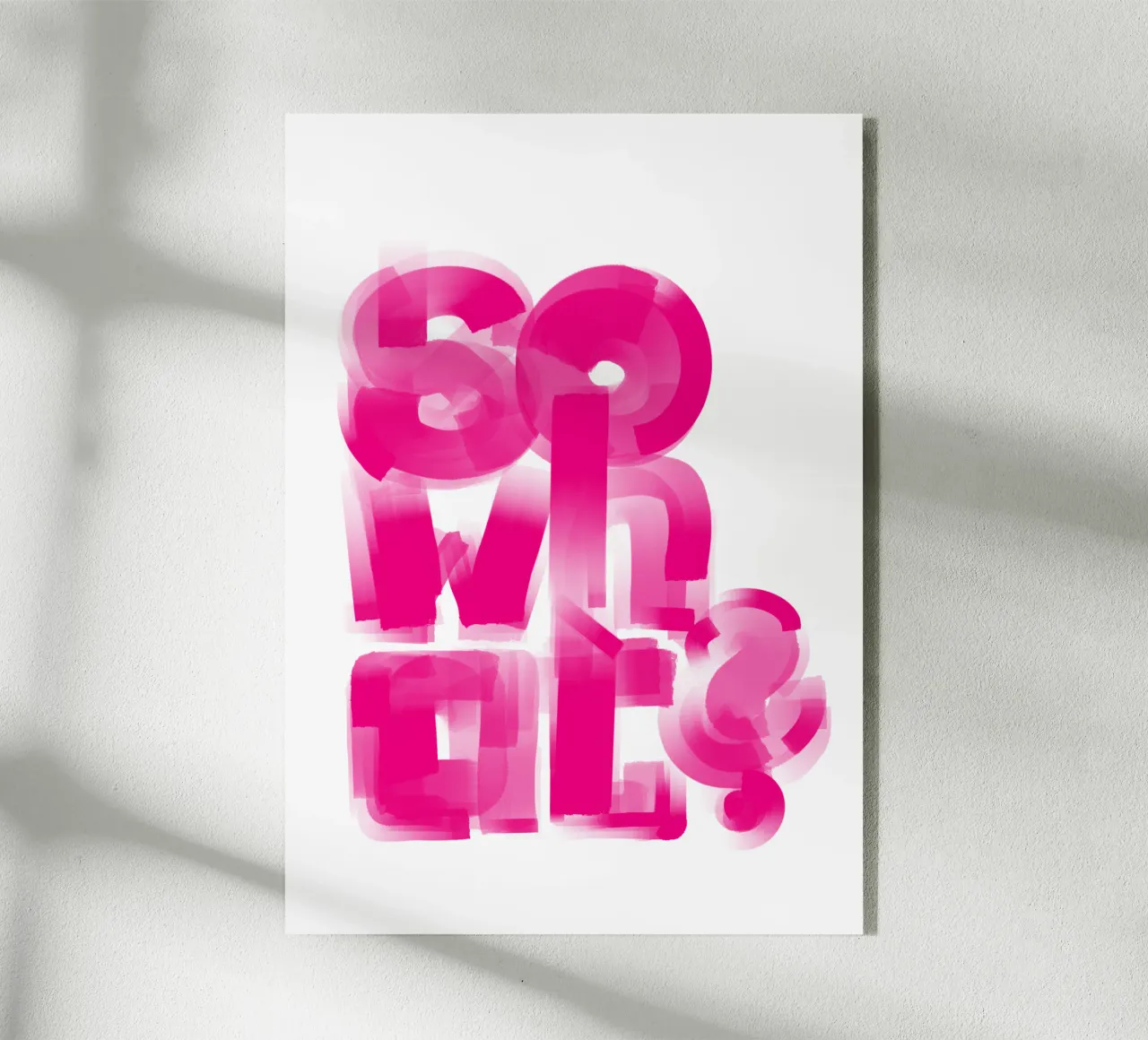 So what? plexiglass da LIMITED EDITION LETTERS