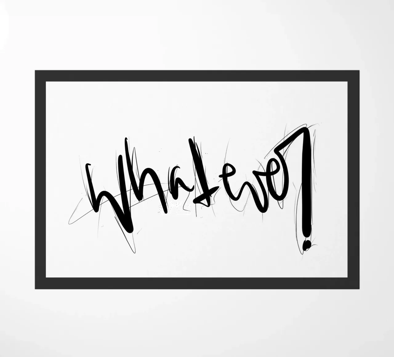 Whatever! felpudo de LIMITED EDITION LETTERS