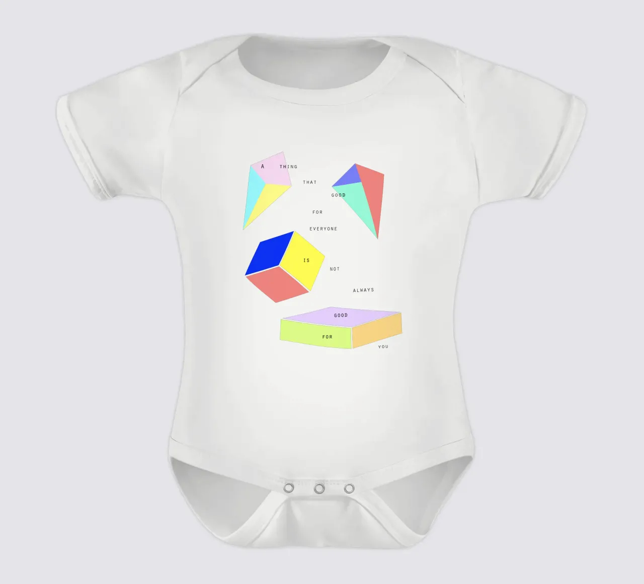 A THING THAT IS GOOD FOR EVERYONE IS NOT ALWAYS GOOD FOR YOU body neonato maniche corte da natural neutral