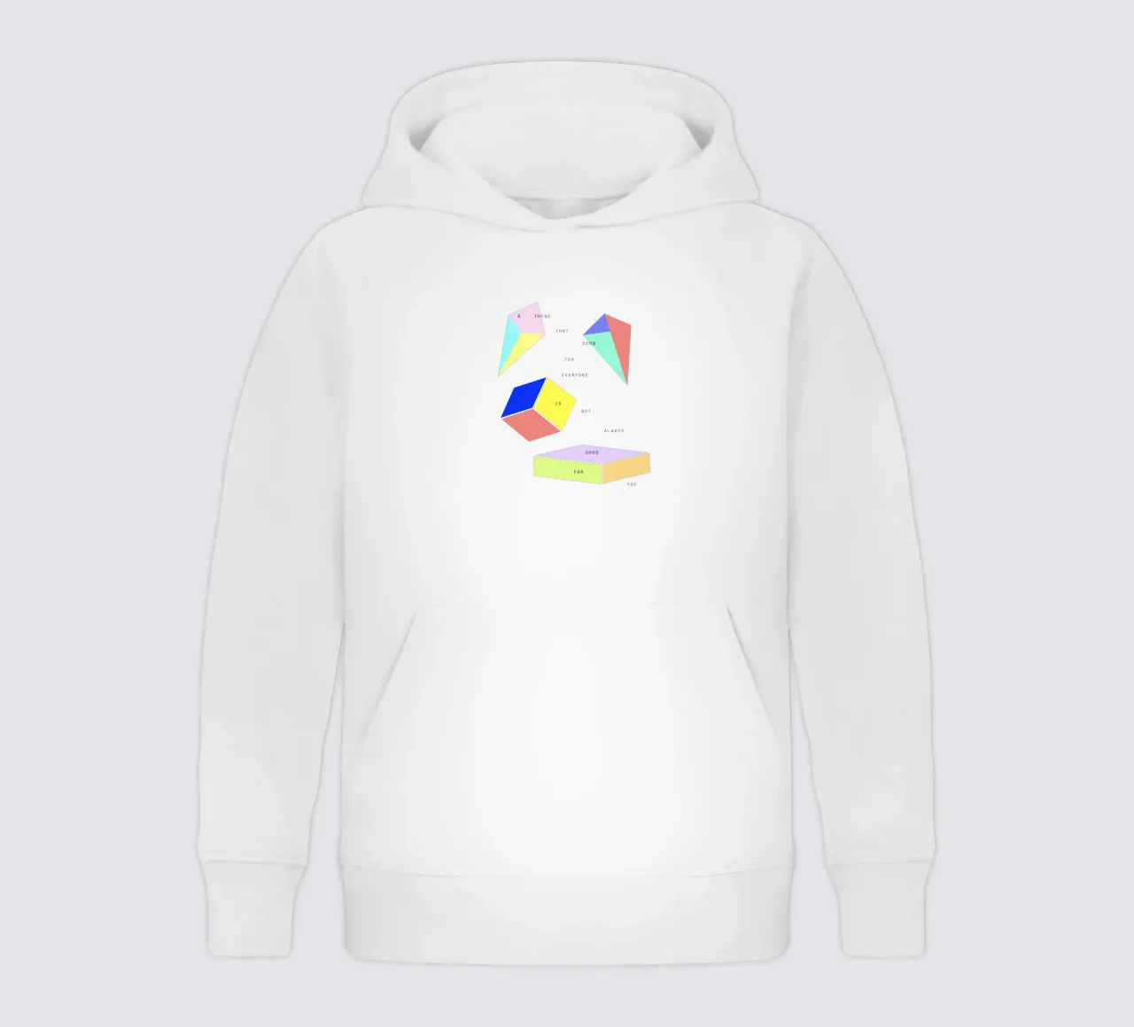 A THING THAT IS GOOD FOR EVERYONE IS NOT ALWAYS GOOD FOR YOU felpa bambino con cappuccio da natural neutral