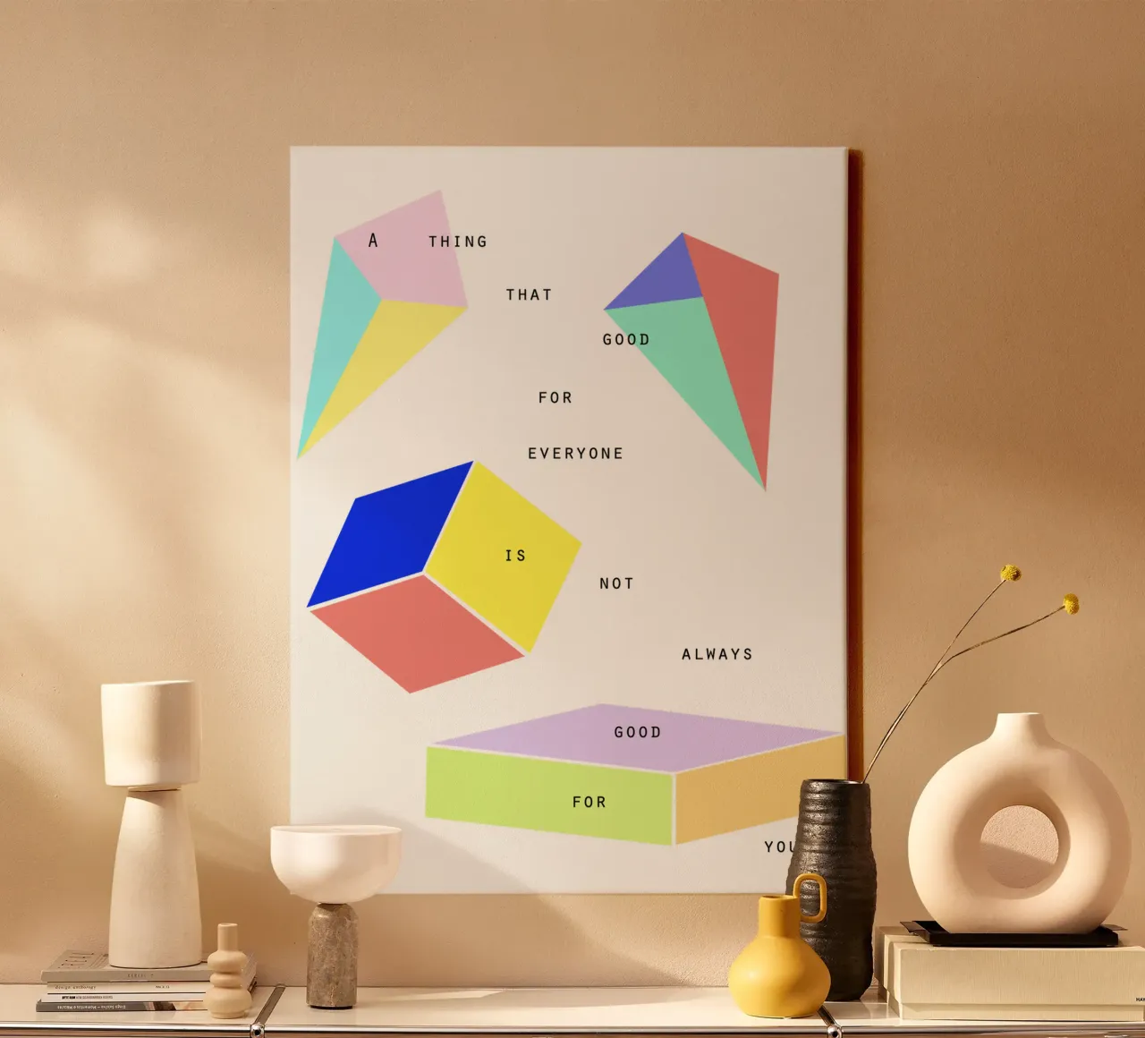 A THING THAT IS GOOD FOR EVERYONE IS NOT ALWAYS GOOD FOR YOU canvas by natural neutral