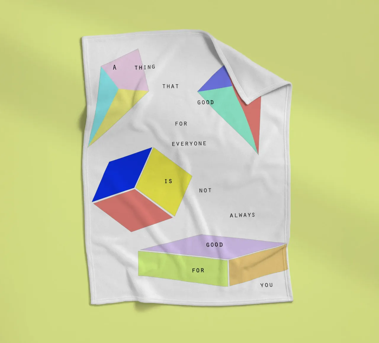 A THING THAT IS GOOD FOR EVERYONE IS NOT ALWAYS GOOD FOR YOU coperta in pile da natural neutral