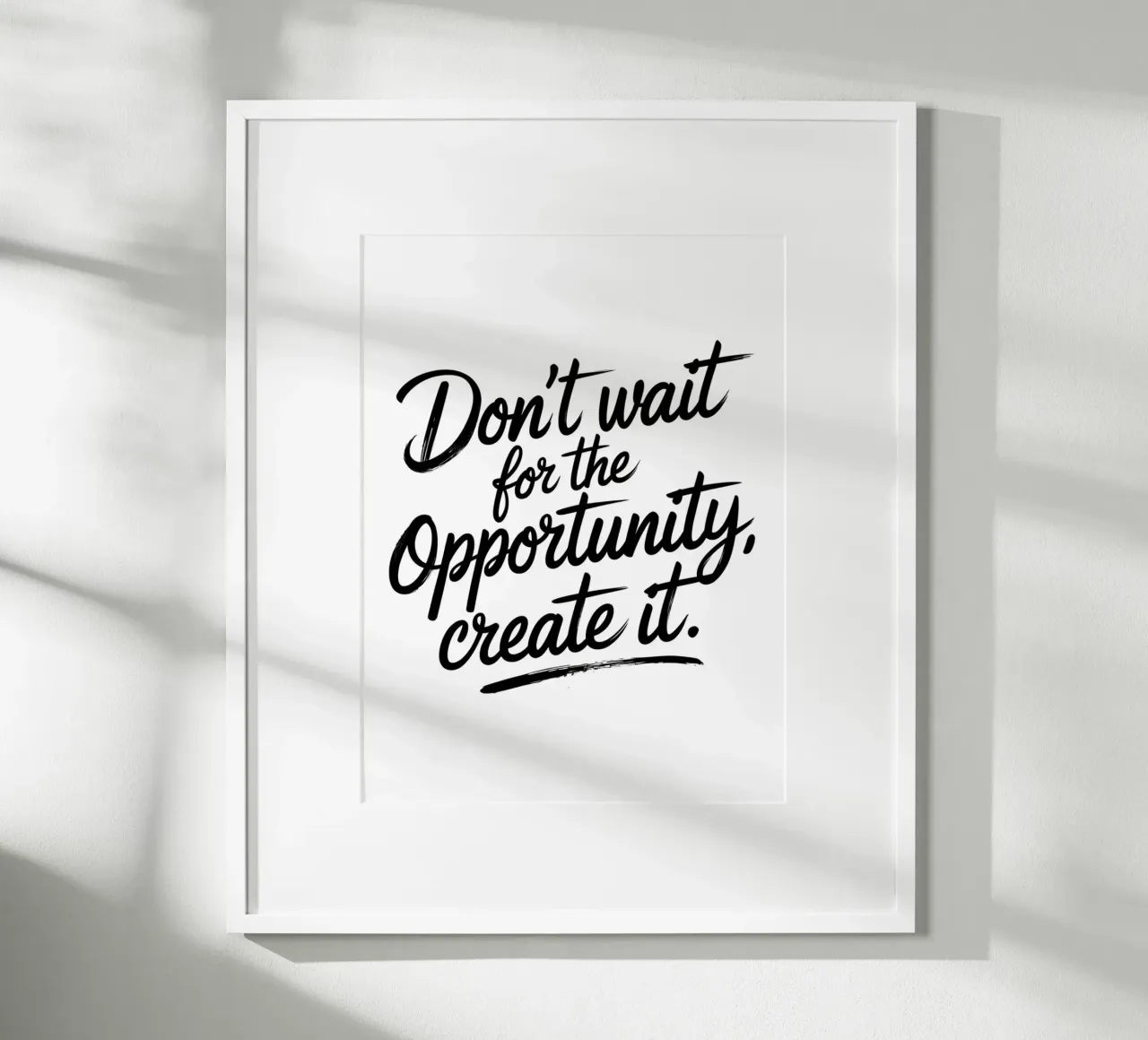 Non aspettate l'opportunità, createla. poster da logic