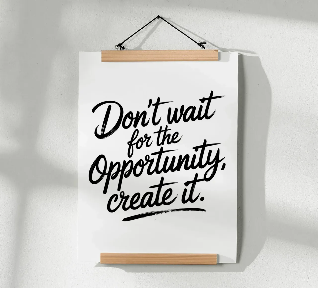 Non aspettate l'opportunità, createla. poster da logic