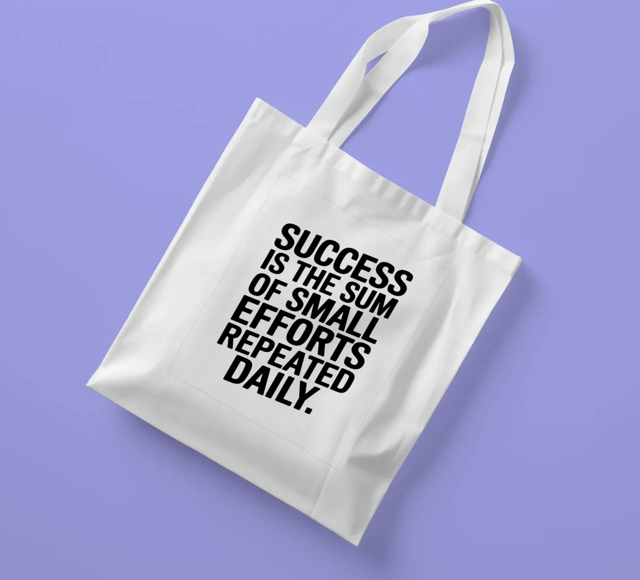 Success is the sum of small efforts repeated daily. tote bag by logic