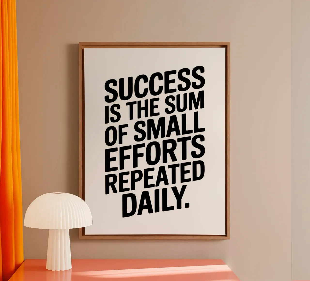Success is the sum of small efforts repeated daily. canvas by logic
