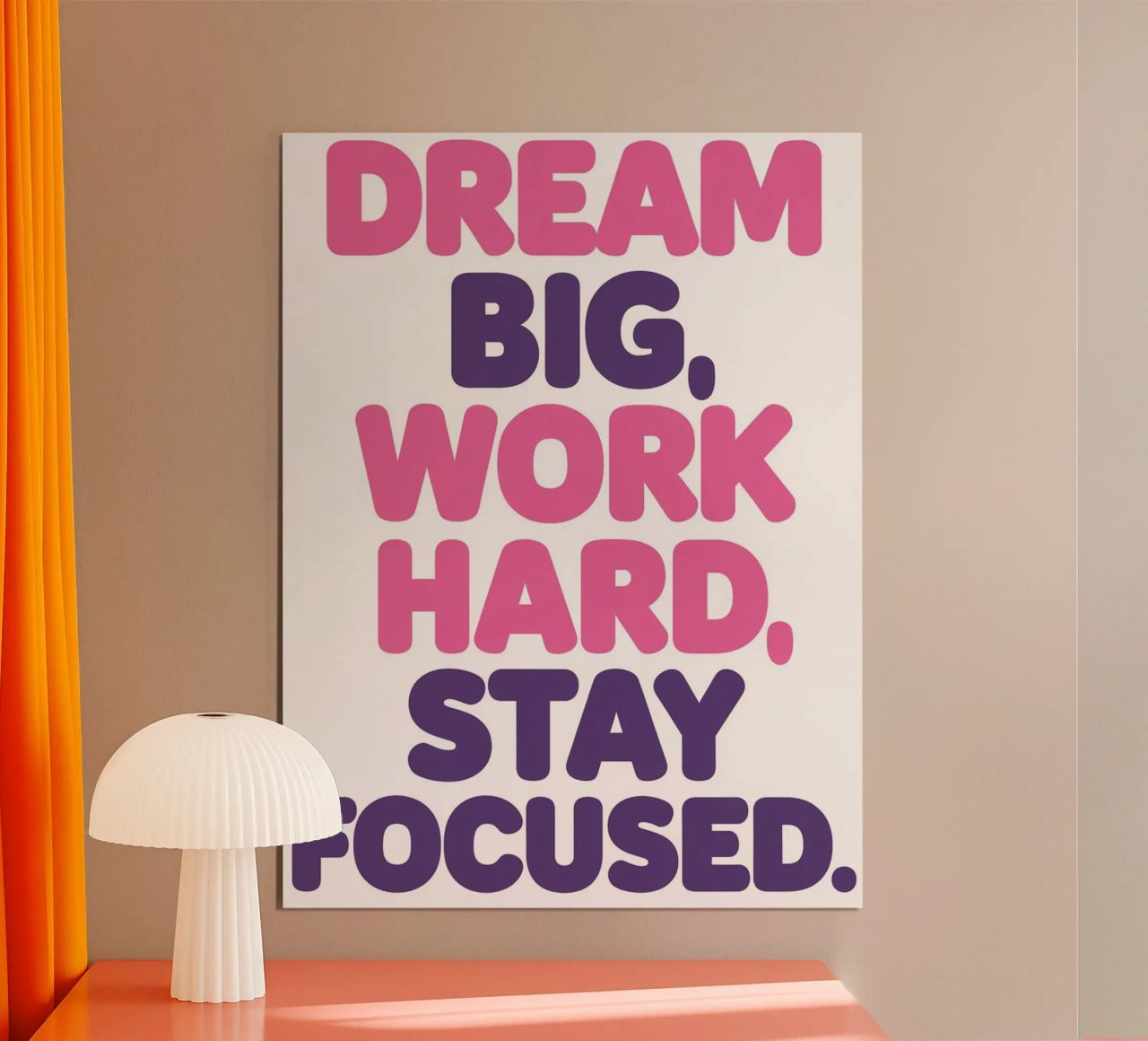 Groß träumen, hart arbeiten, konzentriert bleiben Poster von logic