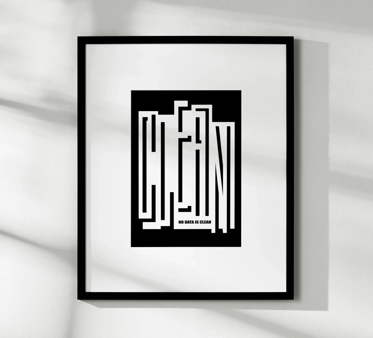 CLEAN - no data is clean carta hahnemühle da LIMITED EDITION LETTERS