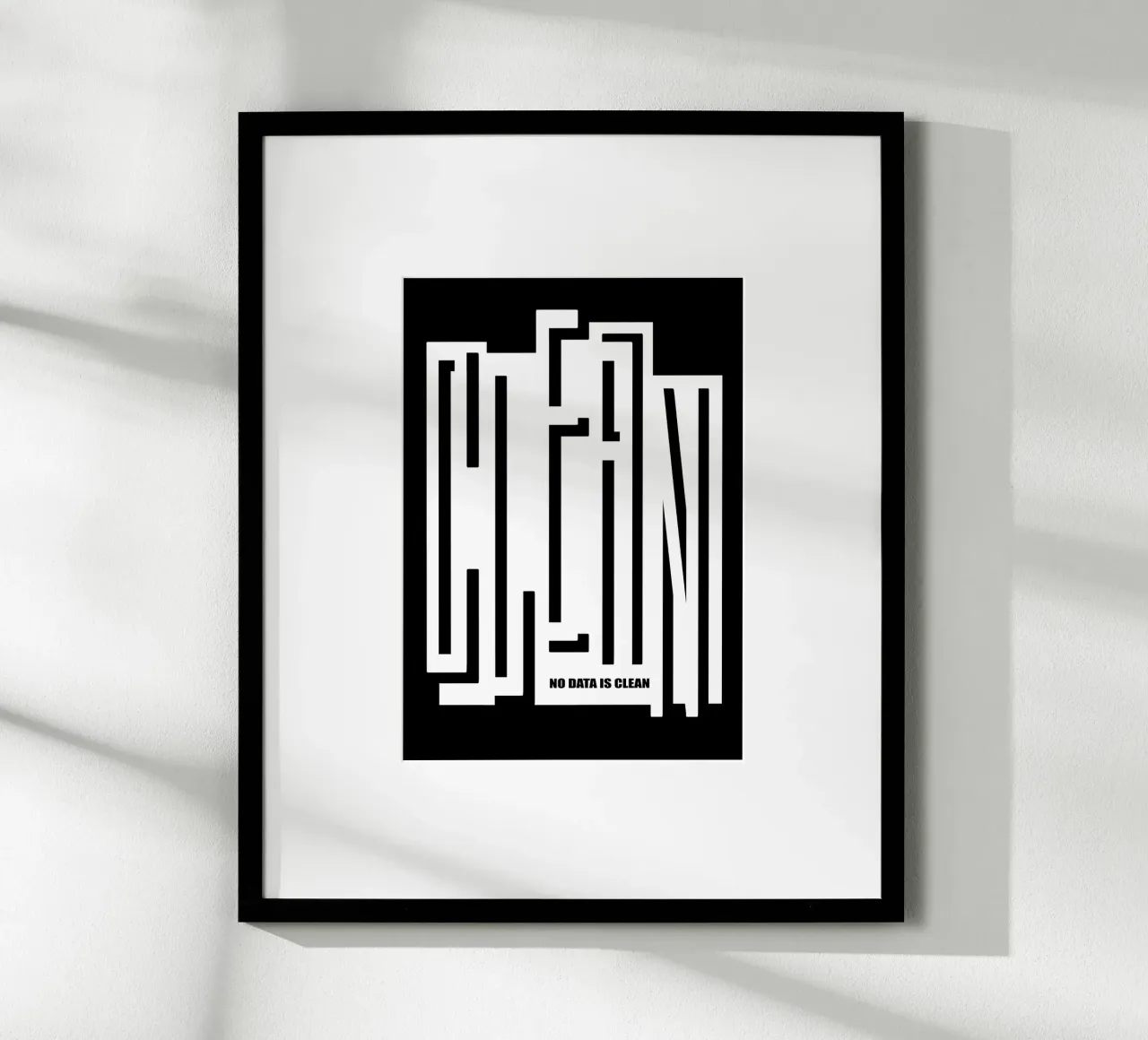 CLEAN - no data is clean carta hahnemühle da LIMITED EDITION LETTERS