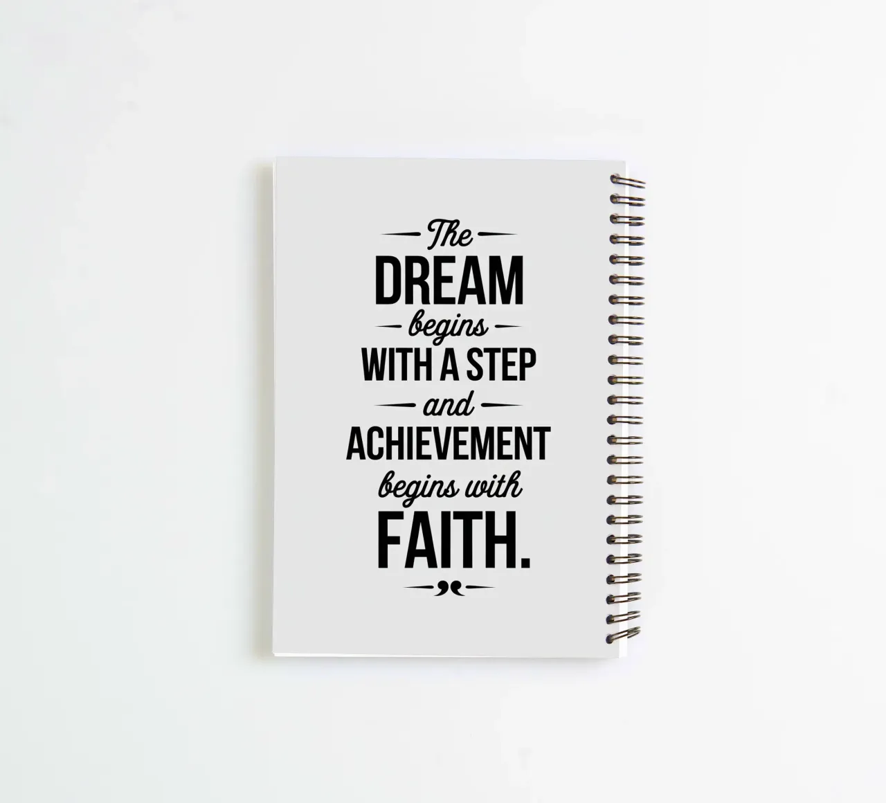 Le rêve commence par un pas, et l'accomplissement commence par un échec. carnet à spirale de logic