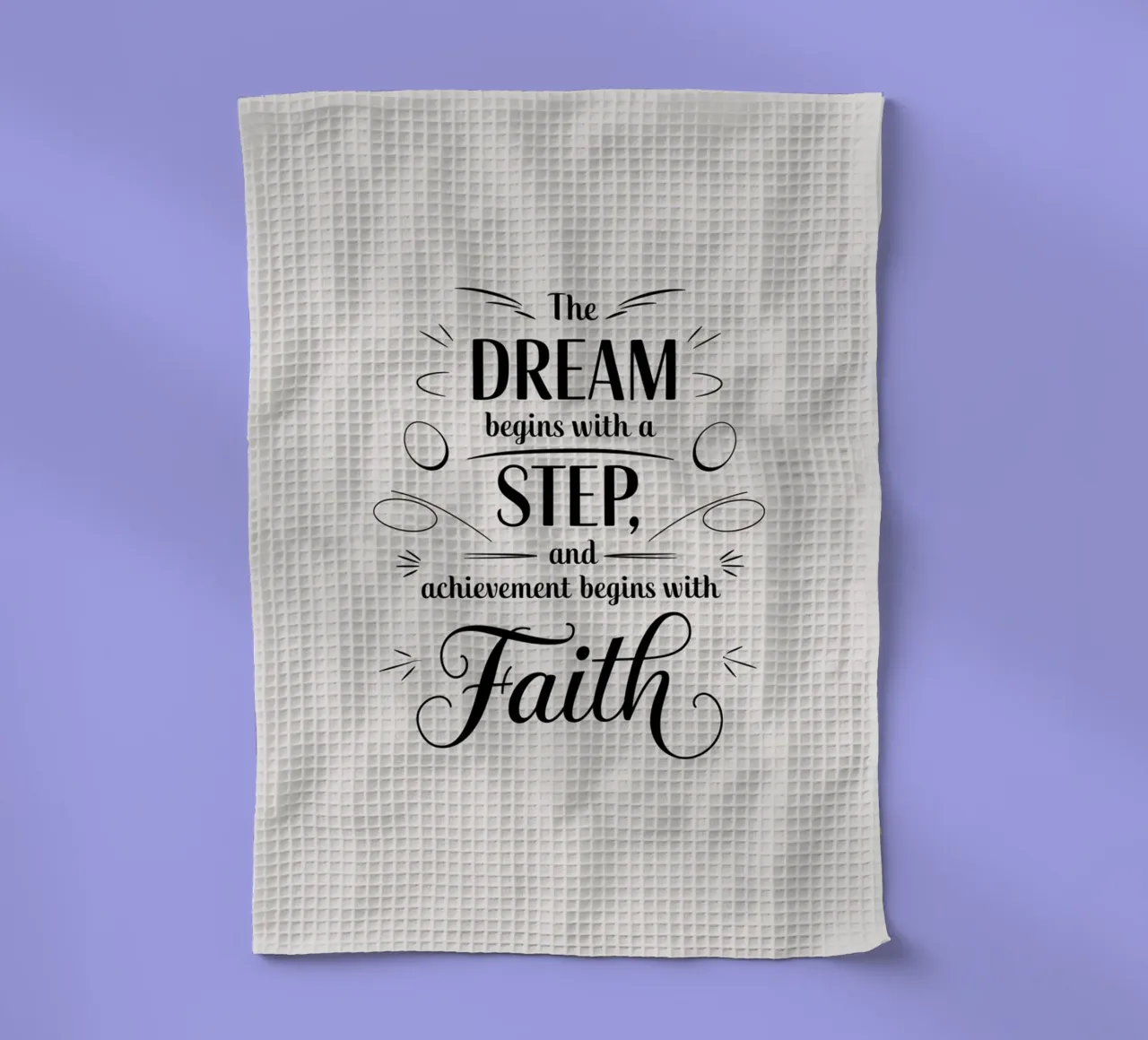 Le rêve commence par un pas, et l'accomplissement commence par un échec. torchon de logic