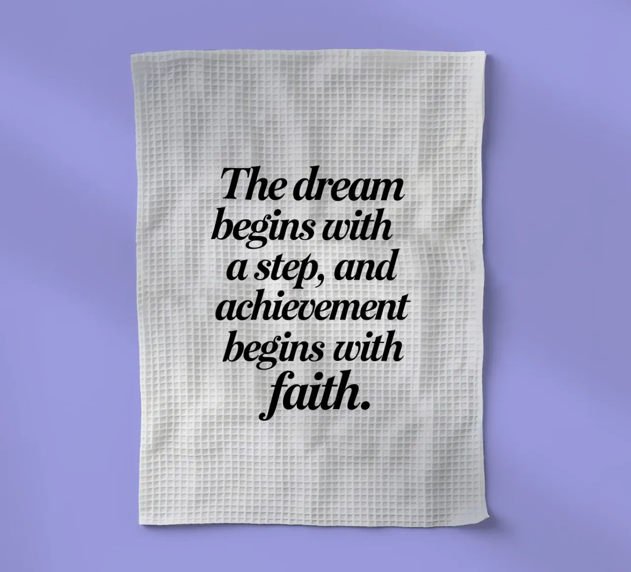 Le rêve commence par un pas, et l'accomplissement commence par une fa torchon de logic