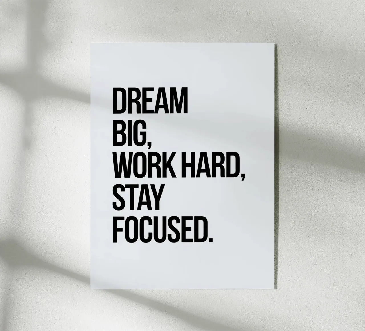 Dream big, work hard, stay focused acrylic glass by logic