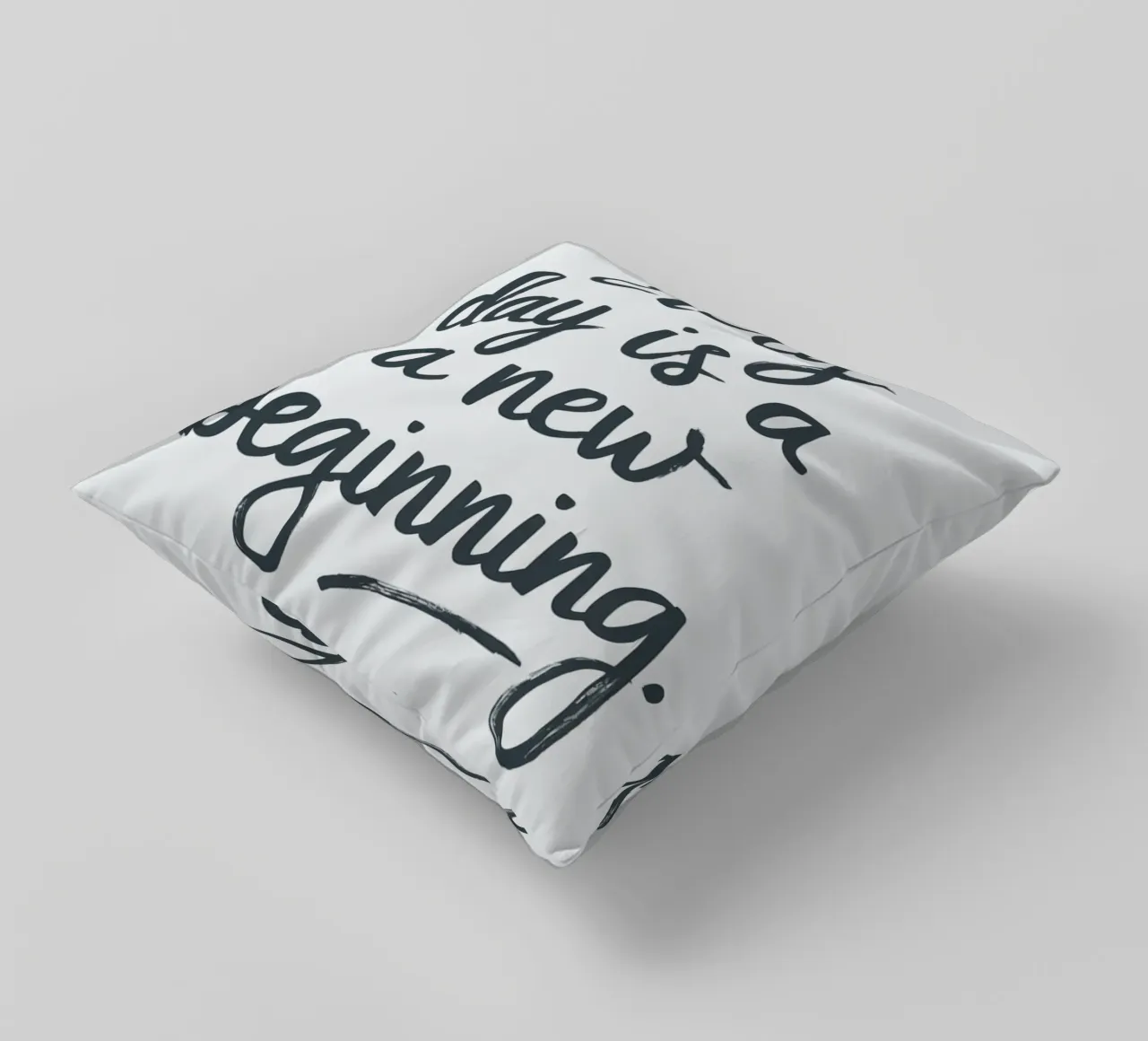 Every day is a new beginning decorative cushion by logic