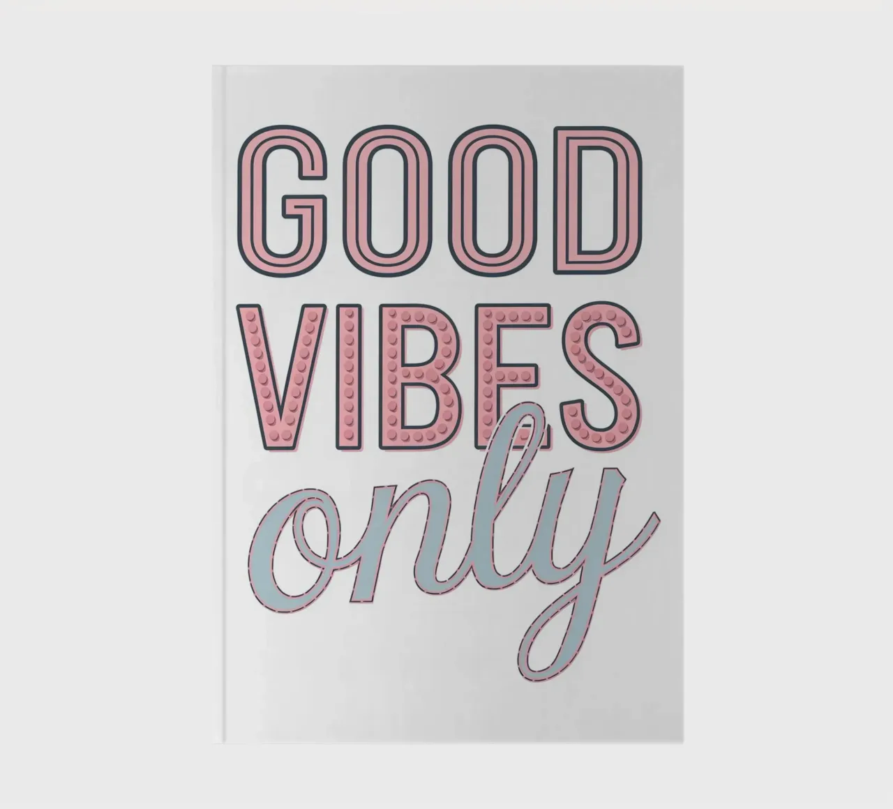 GOOD VIBES ONLY notebook by logic