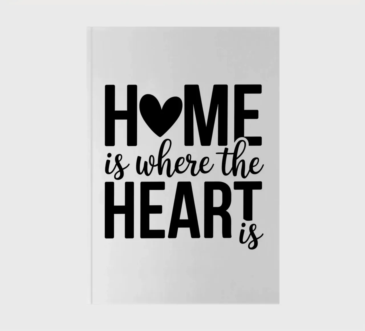 Home is where the heart is notebook by logic