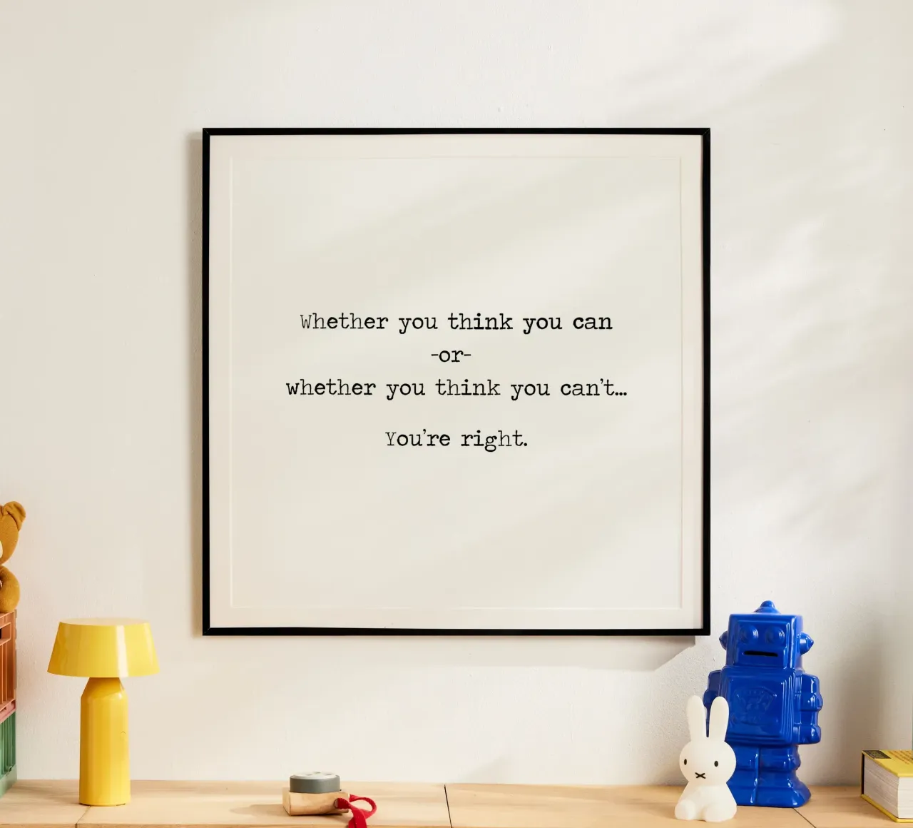 Ob Sie glauben, dass Sie es können oder nicht, Sie haben Recht - Zitat Hahnemühle von Summer Soul Co. - Quotes