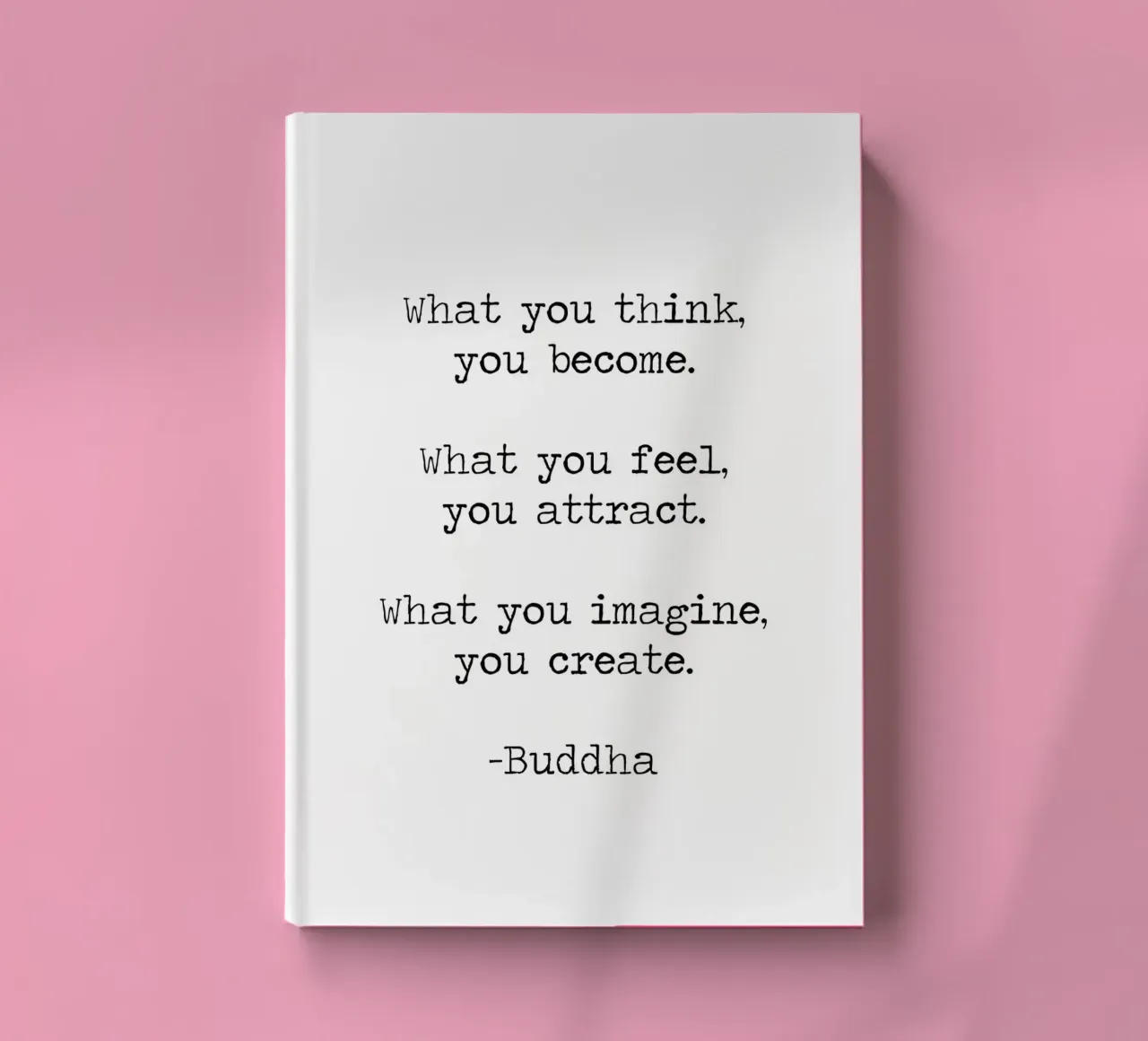 "Ce que vous pensez, vous le devenez" - Buddha Citation d'un enseignement bouddhiste carnet de notes de Summer Soul Co. - Quotes