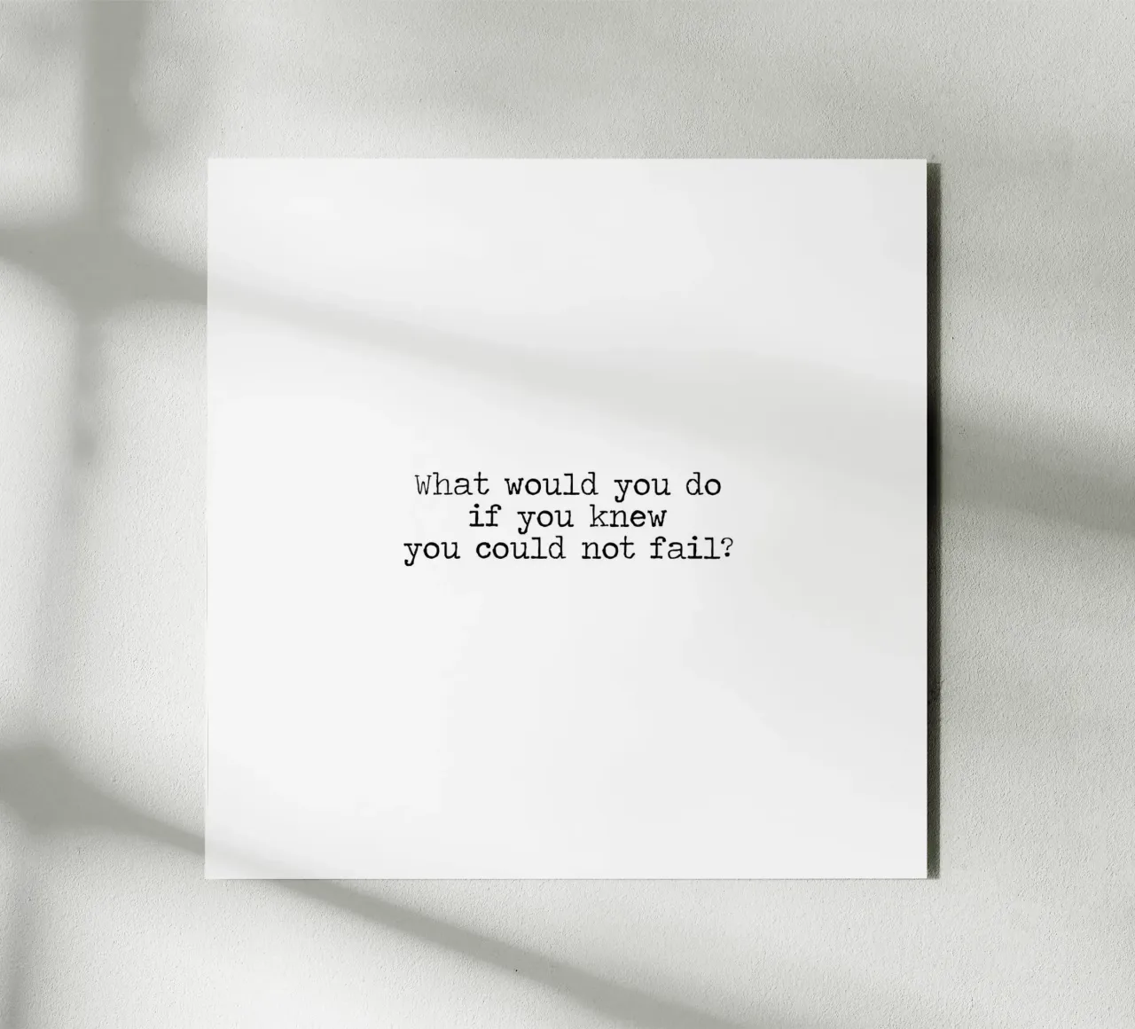 What would you do if you knew you could not fail - quote alu-dibond by Summer Soul Co. - Quotes