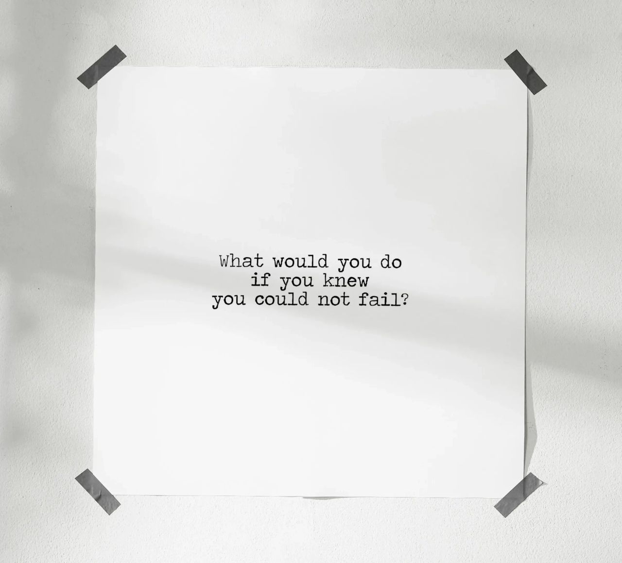 What would you do if you knew you could not fail - quote hahnemühle by Summer Soul Co. - Quotes