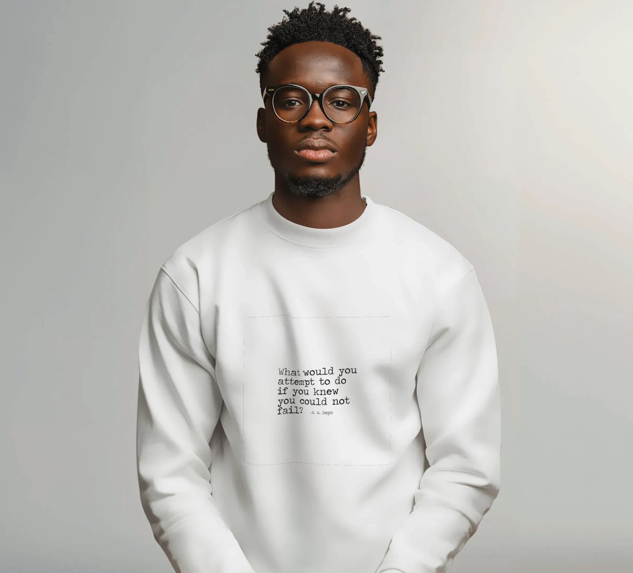 What would you attempt, if you knew you could not fail Quote sweatshirt by Summer Soul Co. - Quotes