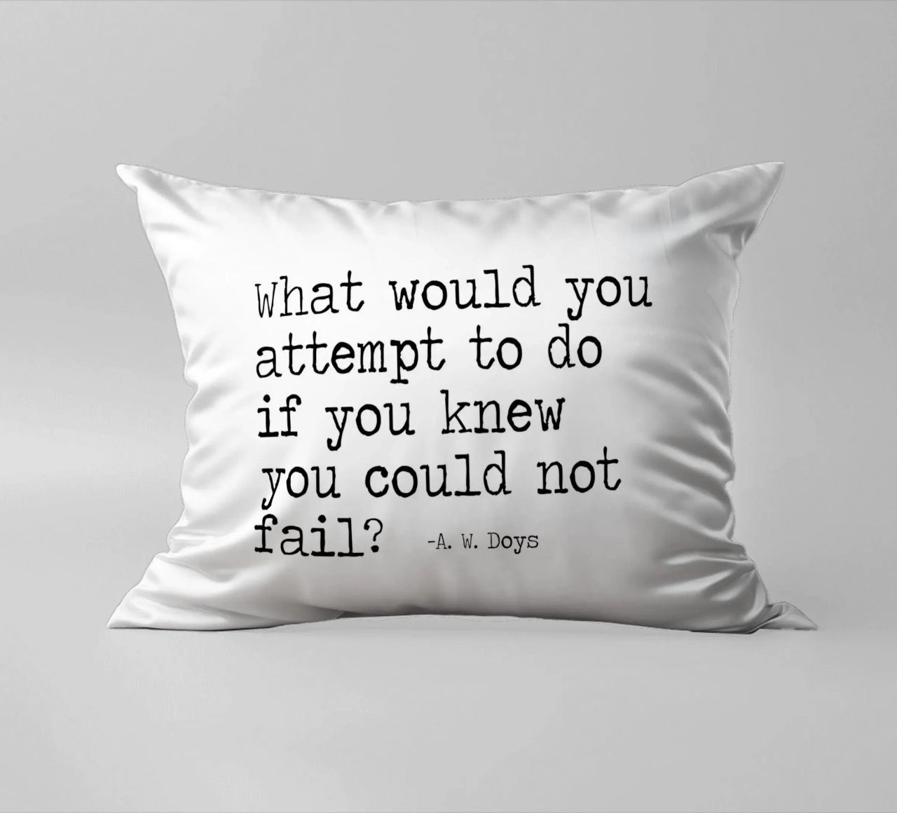 What would you attempt, if you knew you could not fail Quote decorative cushion by Summer Soul Co. - Quotes