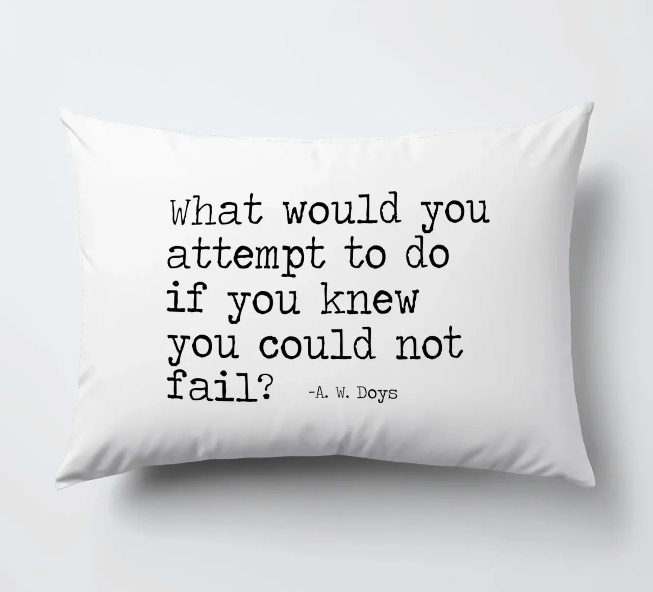 What would you attempt, if you knew you could not fail Quote decorative cushion by Summer Soul Co. - Quotes