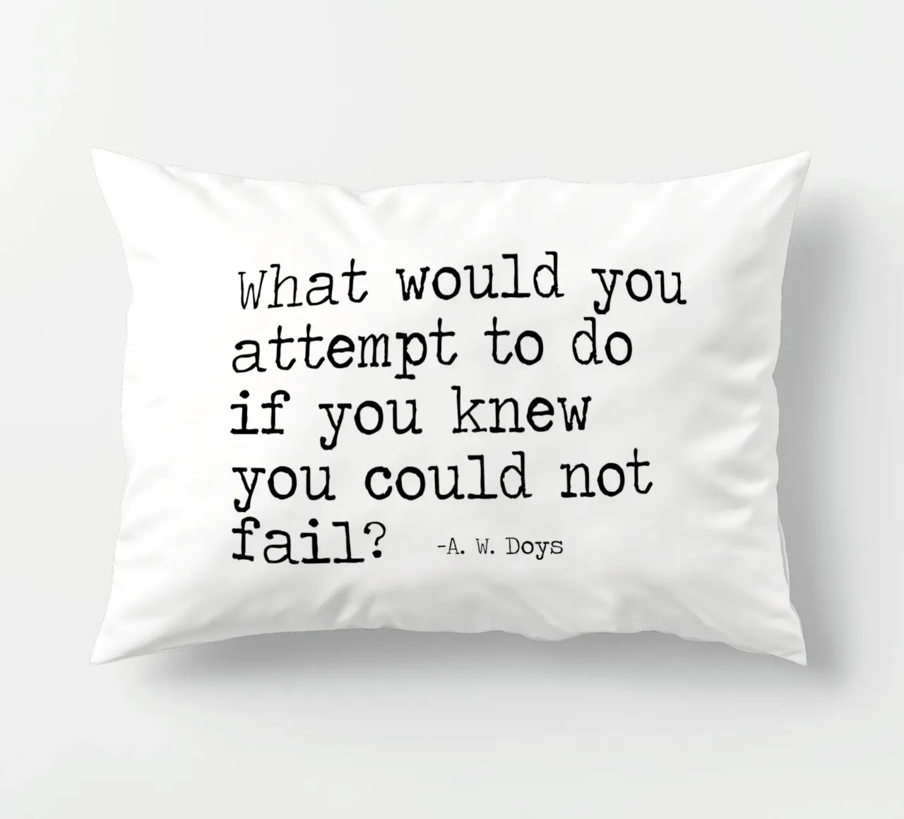 What would you attempt, if you knew you could not fail Quote decorative cushion by Summer Soul Co. - Quotes