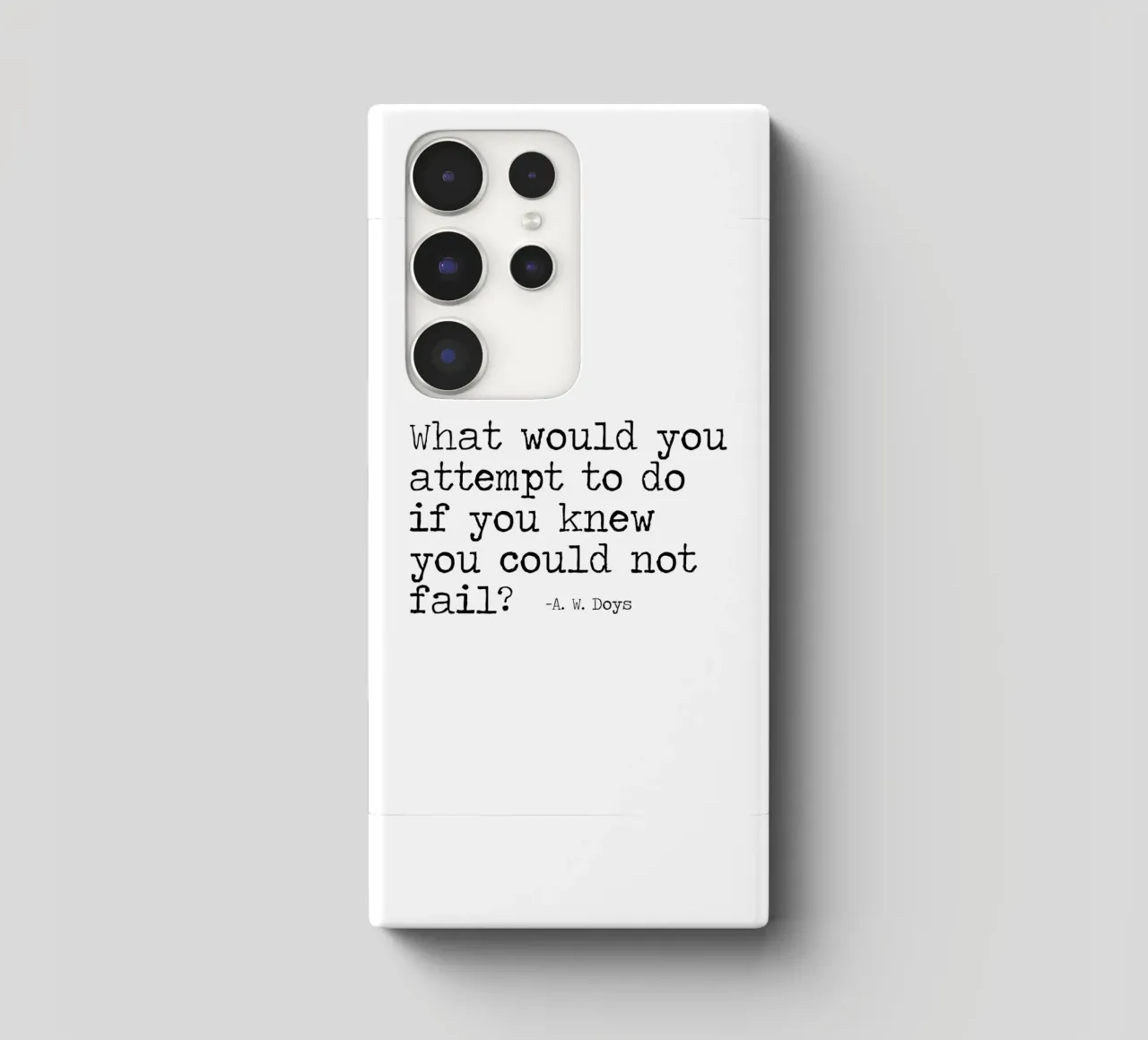 What would you attempt, if you knew you could not fail Quote samsung phone case by Summer Soul Co. - Quotes