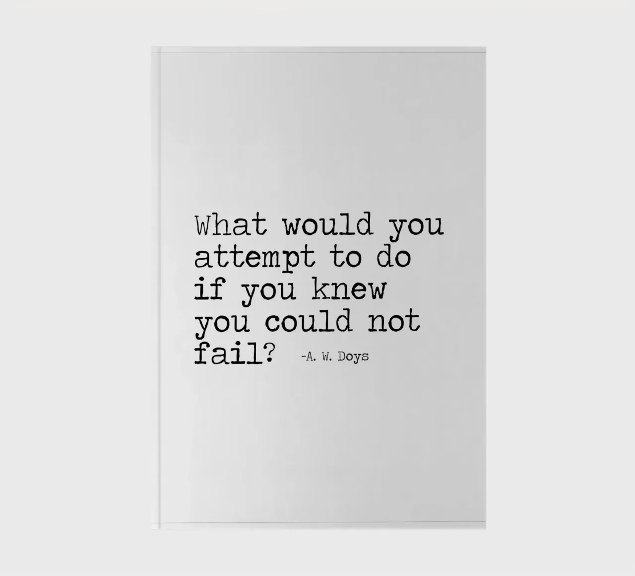 What would you attempt, if you knew you could not fail Quote notebook by Summer Soul Co. - Quotes