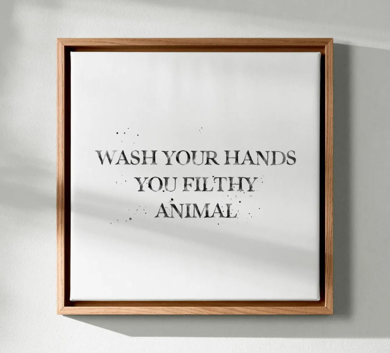 Was je handen vies beest - badkamer quote canvas met Baklijst van Summer Soul Co. - Quotes