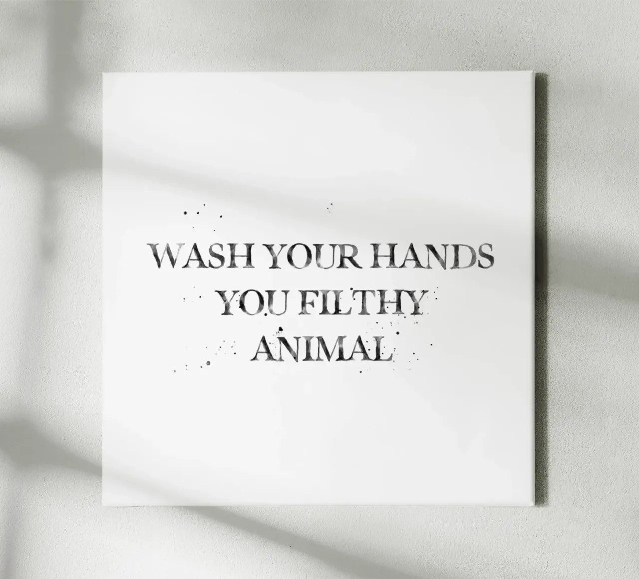 Was je handen vies beest - badkamer quote canvas met Baklijst van Summer Soul Co. - Quotes
