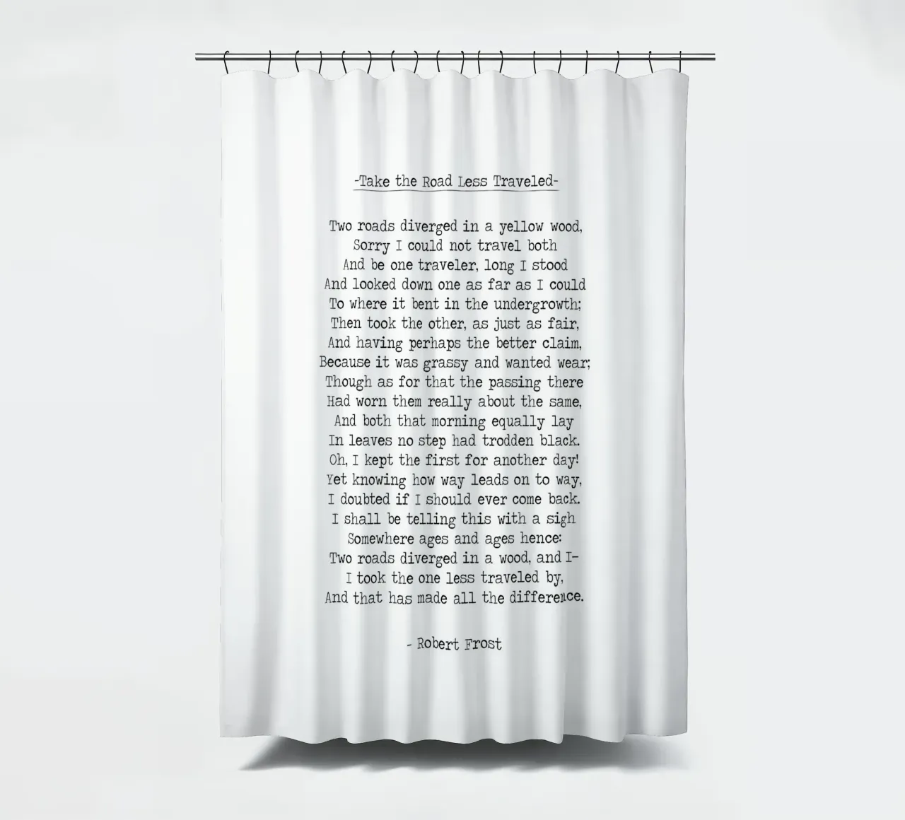 "Neem de minst bereisde weg" - Robert Frost Citaat douchegordijn van Summer Soul Co. - Quotes