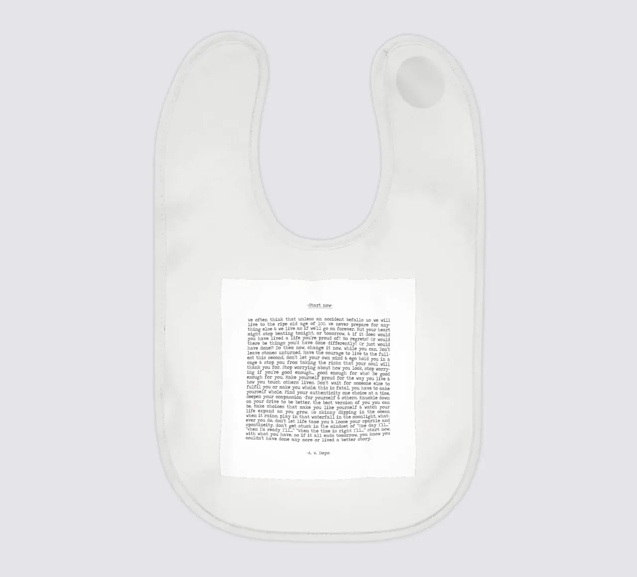 Iniziare ora, vivere il momento, non aspettare, vivere ora Citazione bavaglino da Summer Soul Co. - Quotes