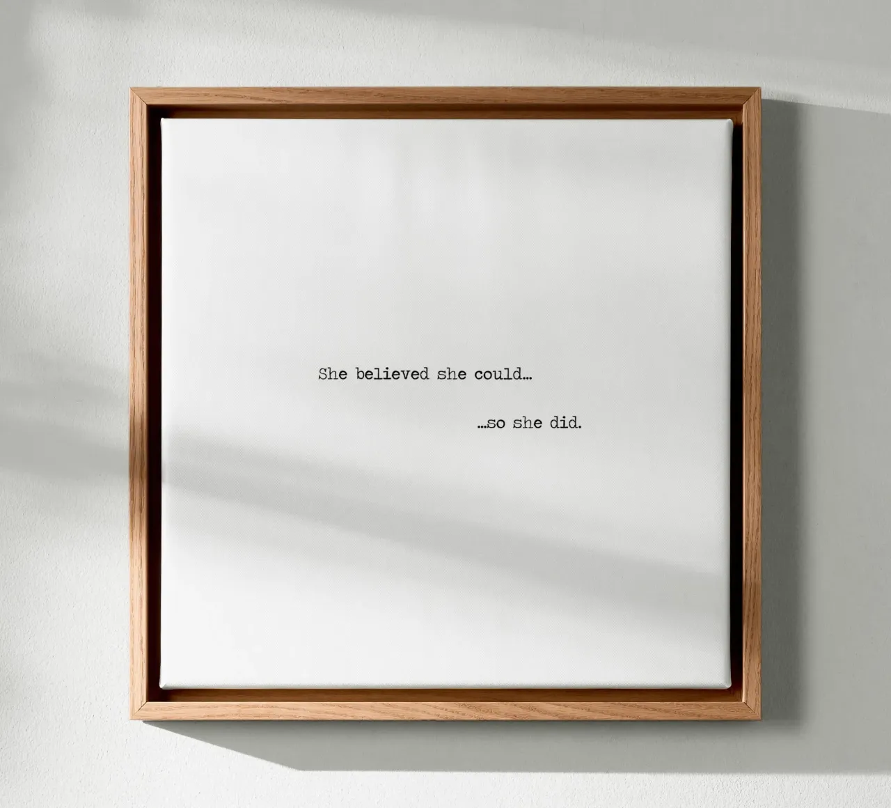 Sie glaubte, dass sie es könnte, also tat sie es. Leinwand von Summer Soul Co. - Quotes