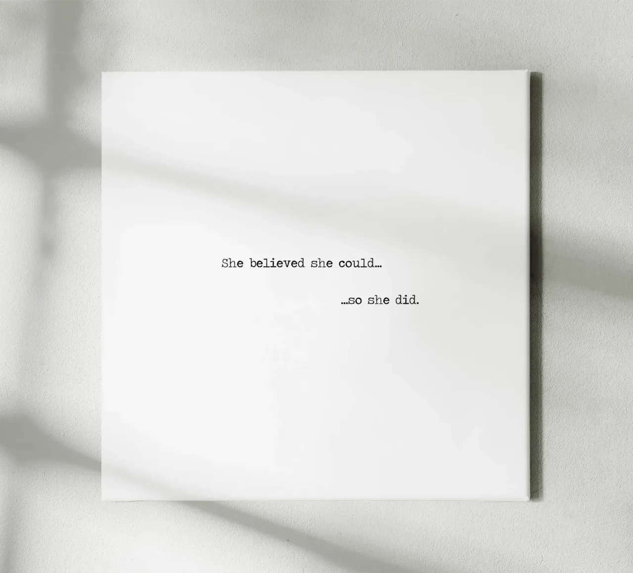 Sie glaubte, dass sie es könnte, also tat sie es. Leinwand von Summer Soul Co. - Quotes